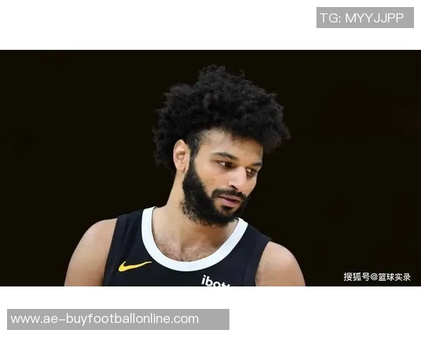 穆雷本赛季场均得分飙升至25分全明星梦近在咫尺